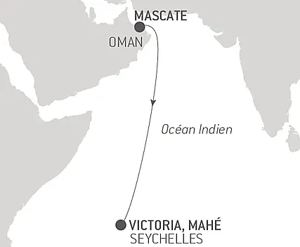 Découvrez votre itinéraire - Voyage en Mer : Muscat - Mahé